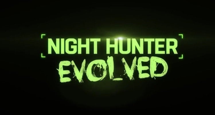 night hunter evolved trailer | The Outerhaven