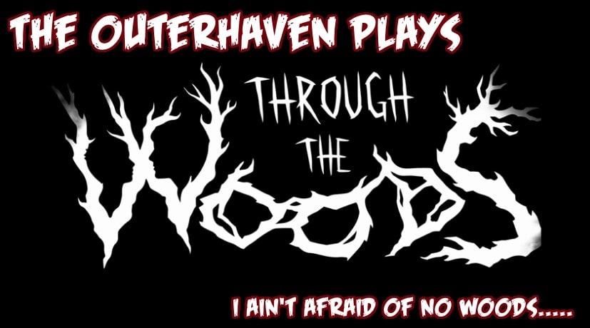 through-the-woods-yt-image | The Outerhaven