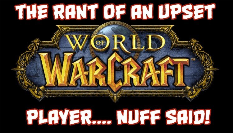 upset-wow-player | The Outerhaven