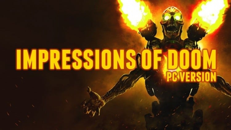 doom-pc-impresison | The Outerhaven