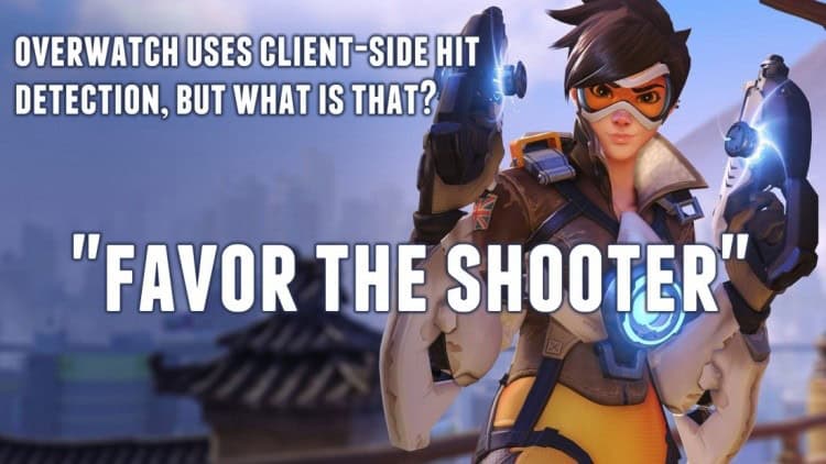 Overwatch Uses Client-Side Hit Detection, but What Is That?