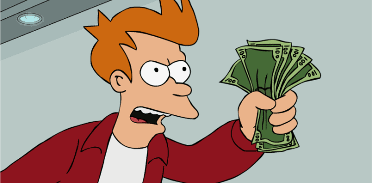 shut_up_and_take_my_moneys | The Outerhaven