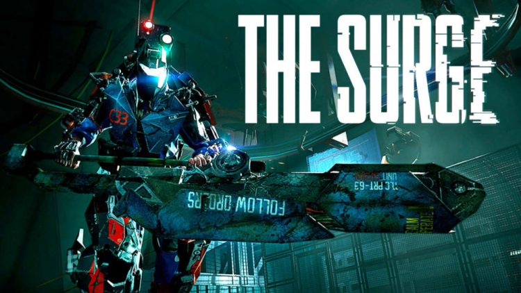 Deck 13's - The Surge, mecha Soulslike is here.