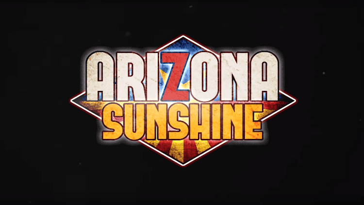 arizona sunshine | The Outerhaven