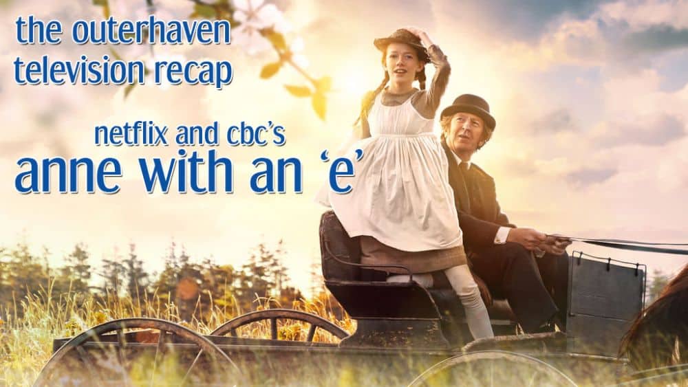 annewithanerecap | The Outerhaven