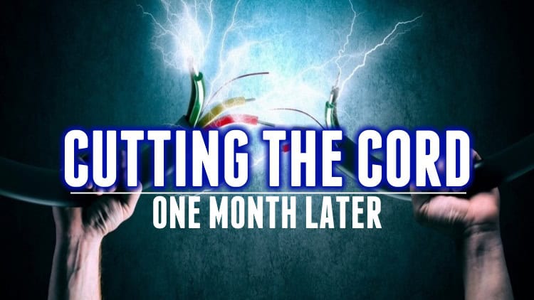 cutting the cord-one month | The Outerhaven cutting the cord-one month