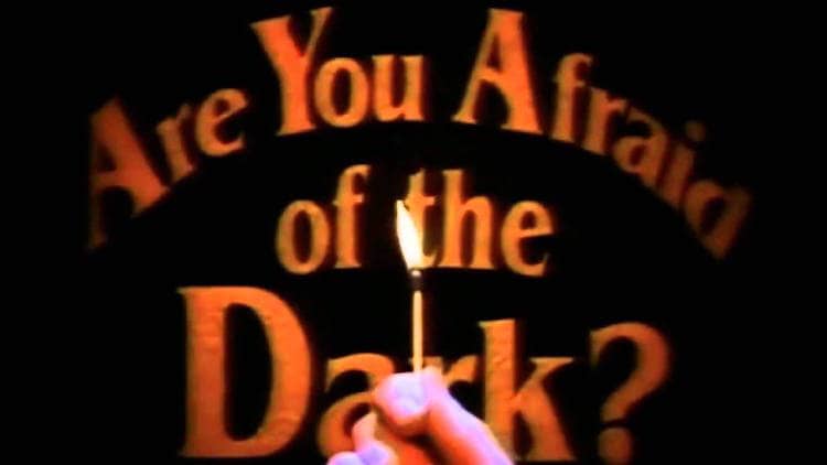 are you afraid of the dark | The Outerhaven