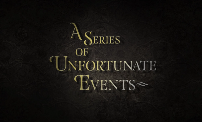 A Series of Unfortunate Events