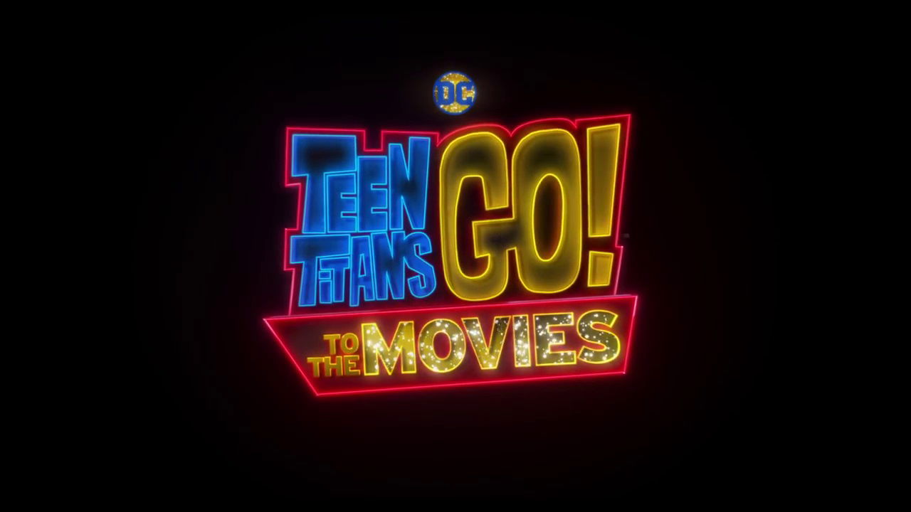 Teen Titans GO! To The Movies Gets Debut Trailer Teen Titans