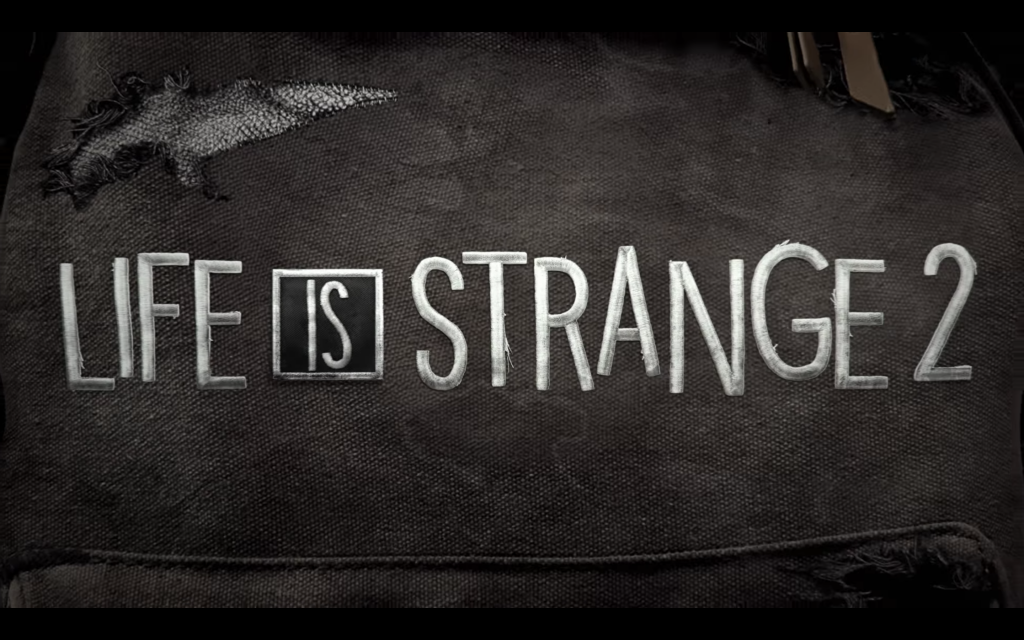 Life is Strange 2 Title | The Outerhaven Life is Strange 2