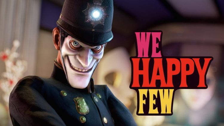 We Happy Few