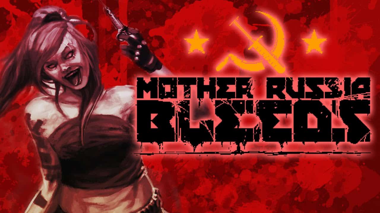 Mother_Russia_Bleeds_Title | The Outerhaven Mother Russia Bleeds will see Nintendo Switch release on Nov.15th.