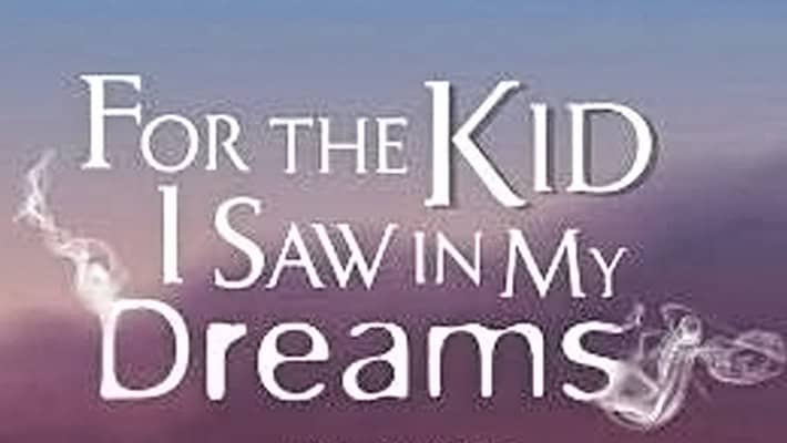 dreams | The Outerhaven For the Kid I Saw In My Dreams