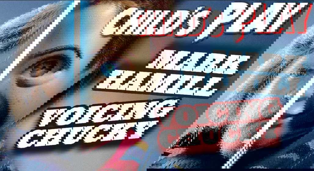 Child's Play, Mark Hamill, Chucky