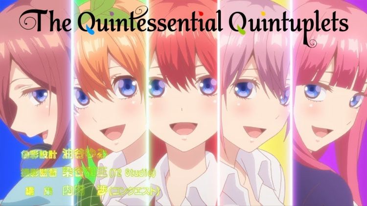 The Quintessential Quintuplets