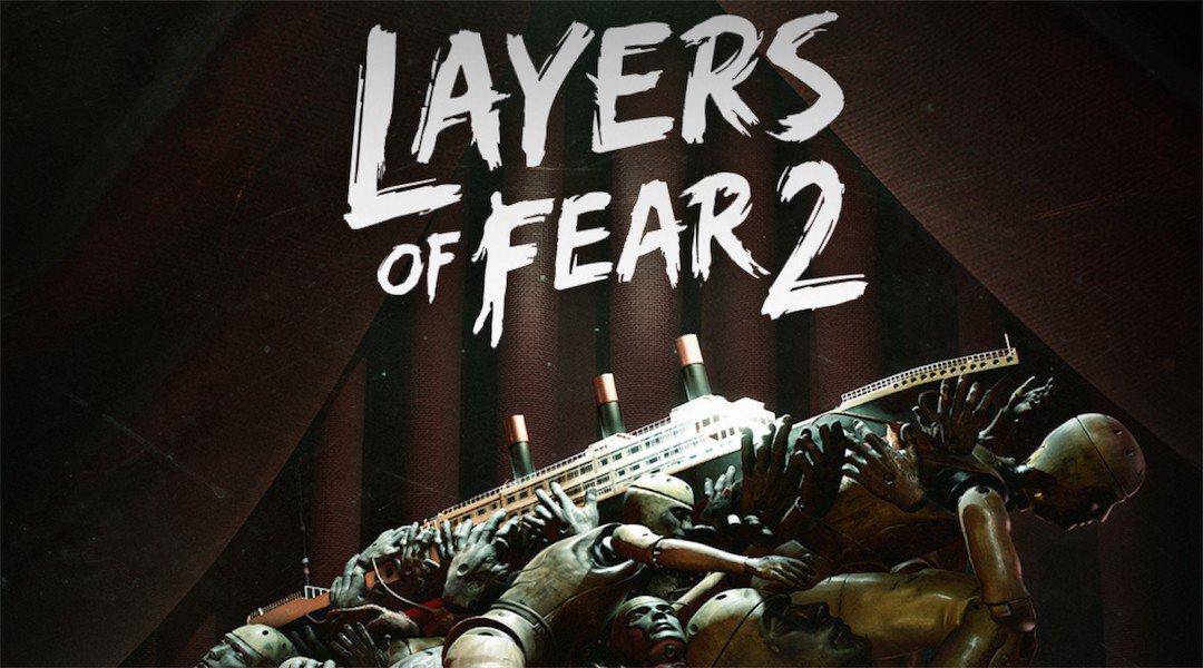 layers-of-fear-2 | The Outerhaven Layers of Fear 2 Review
