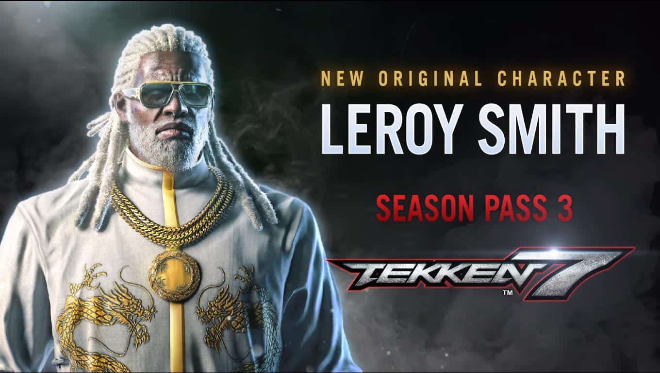 Tekken 7 season 3 leroy smith | The Outerhaven Tekken 7 season 3 leroy smith