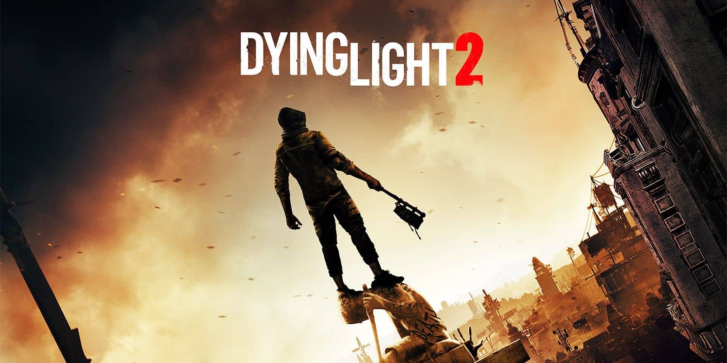 Dying Light 2 Stay Human | The Outerhaven Dying Light 2 Stay Human