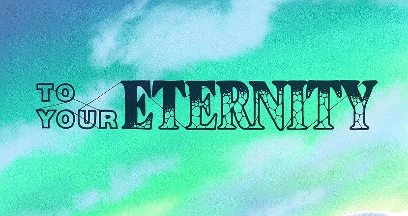 To-Your-Eternity | The Outerhaven