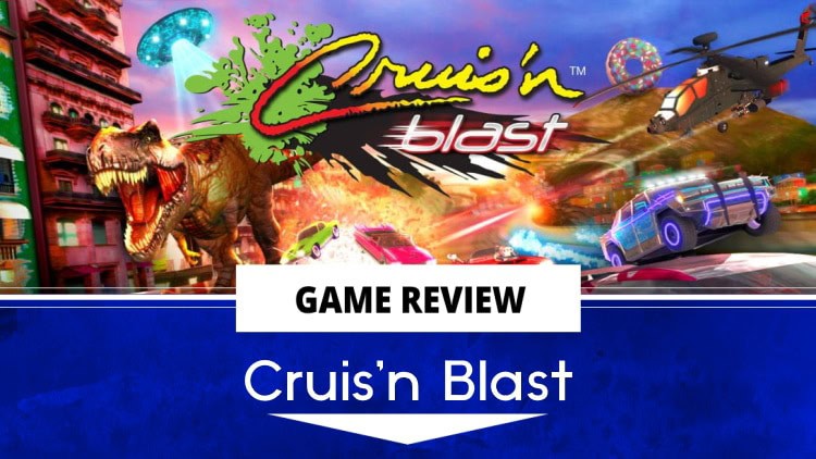 Cruis'n Blast review header | The Outerhaven Cruis'n Blast review header