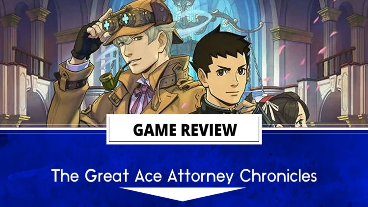 The Great Ace Attorney Chronicle review header | The Outerhaven The Great Ace Attorney Chronicle review header