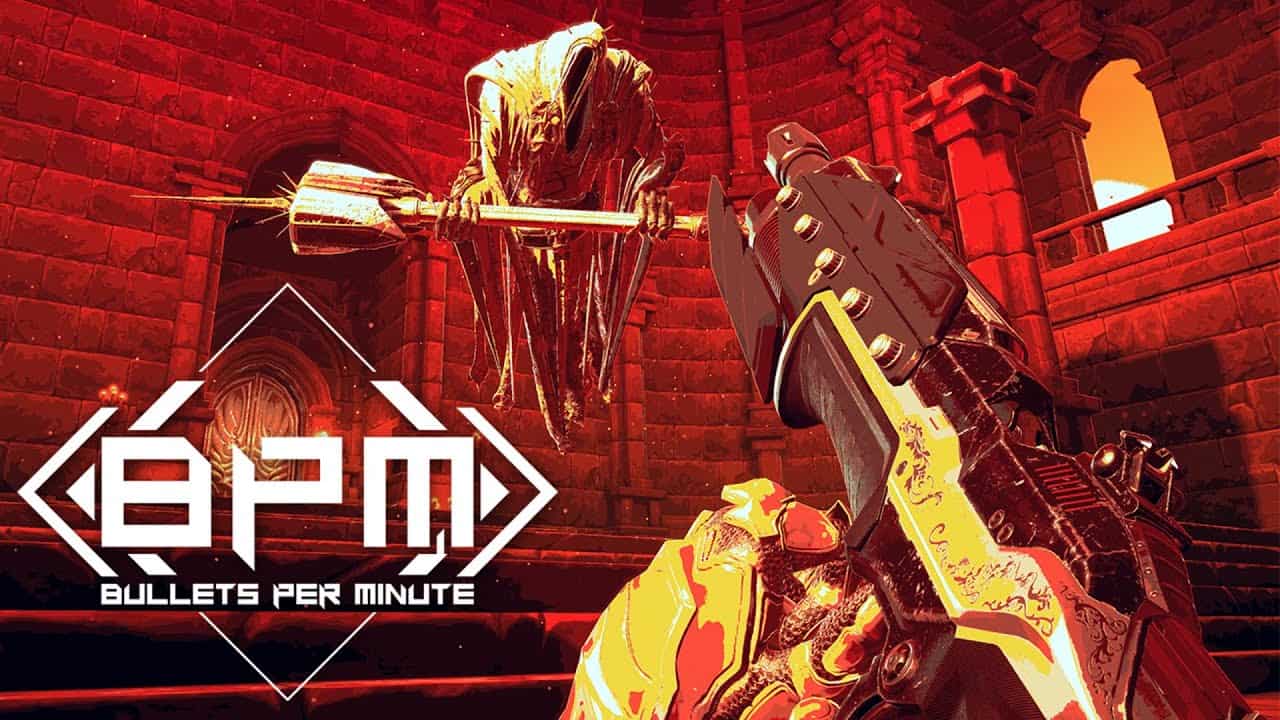 BPM: Bullets Per Minute Review