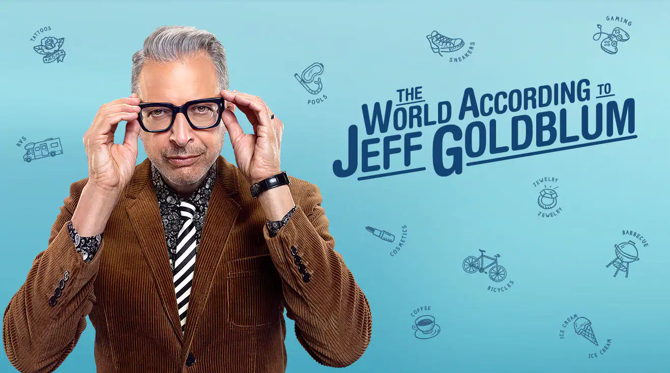 Jeff Goldblum | The Outerhaven The World According to Jeff Goldblum