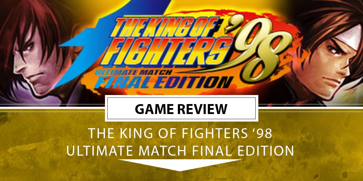 TKOF98UMFE - header | The Outerhaven The King of Fighters '98 Ultimate Match Final Edition