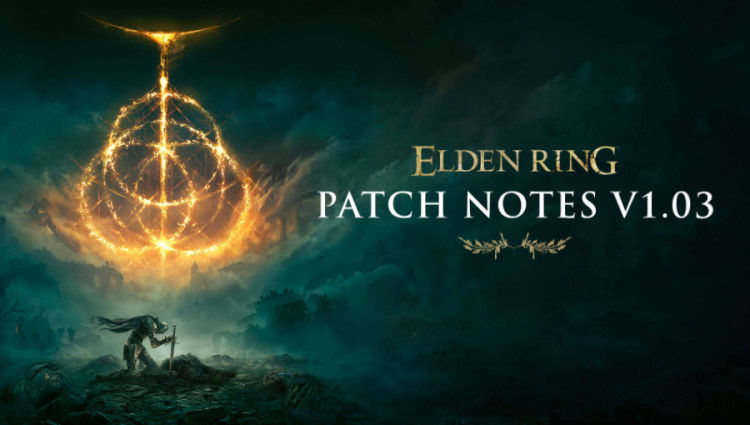 Elden Ring Patch 1.0.3 Dropped Last Night And Mixed Things Up Elden Ring Patch 1.03 Image