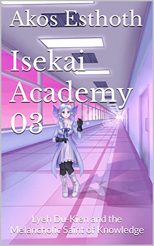 41pJLilnVML | The Outerhaven Isekai Academy