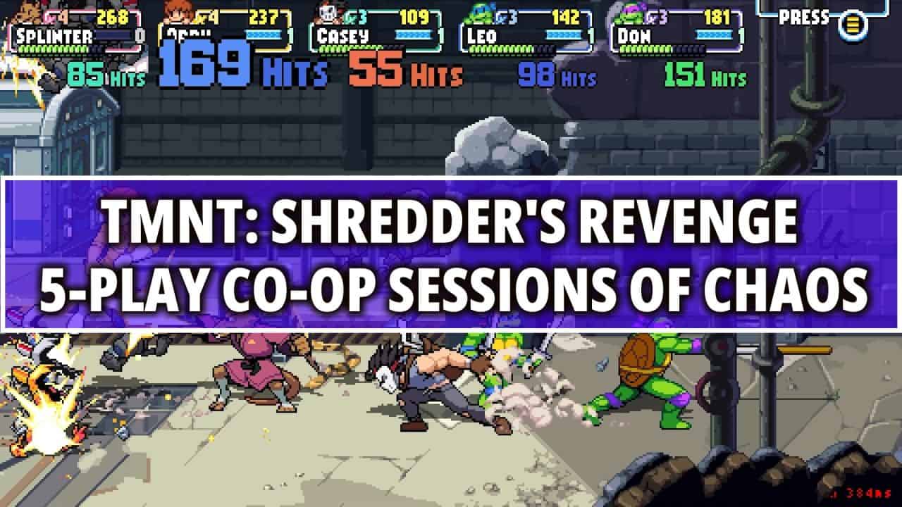 TMNT: Shredder's Revenge coop | The Outerhaven TMNT: Shredder's Revenge coop