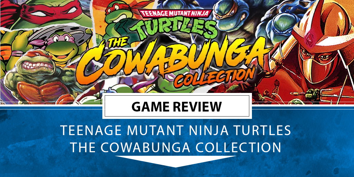 TMNT-TCC-Header-Review | The Outerhaven Teenage Mutant Ninja Turtles, The Cowabunga Collection