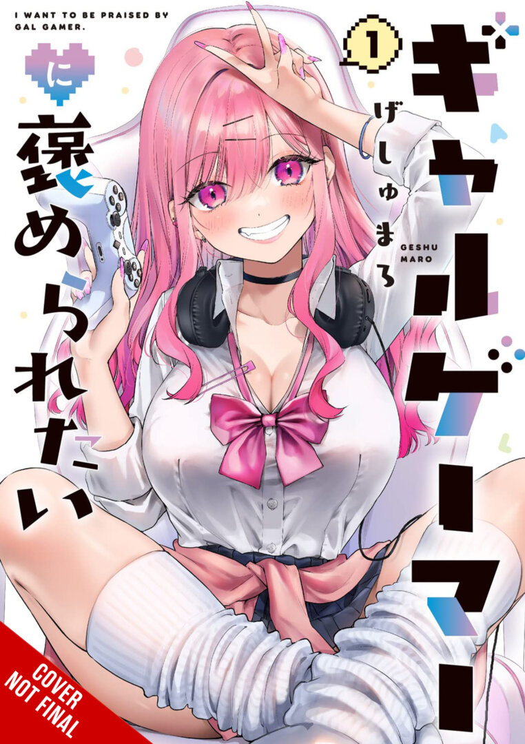 I Want to Be Praised by a Gamer Girl Vol 1 | The Outerhaven