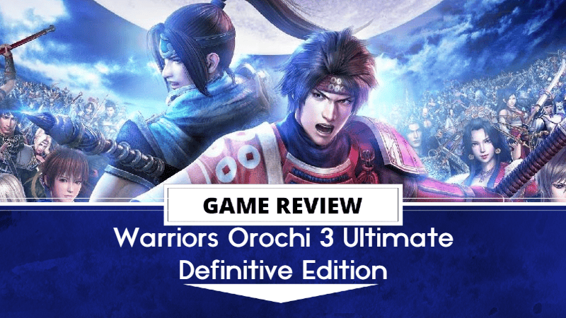 Warriors Orochi 3 Ultimate Definitive Edition | The Outerhaven Warriors Orochi 3 Steam Review