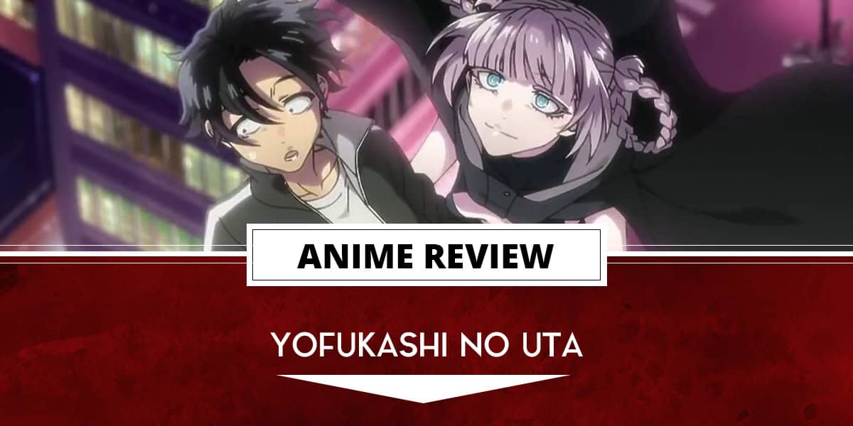 yofukashi | The Outerhaven Anime Tv Reviews