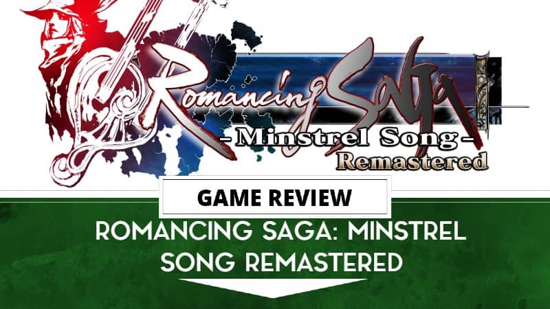 Romancing SaGa: Minstrel Song Remastered Review | The Outerhaven