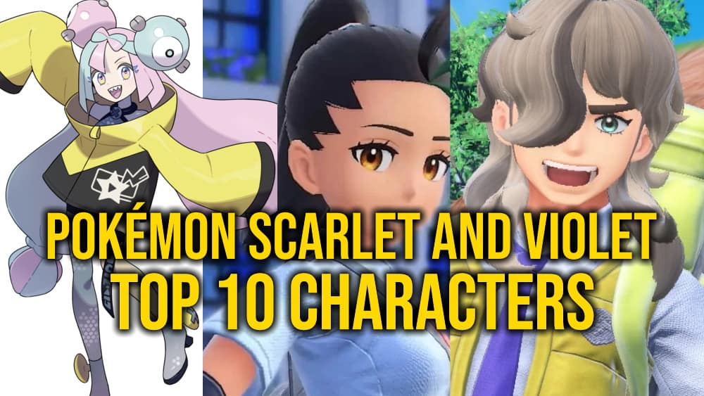 Top 10 Characters In Pokémon Scarlet and Violet Hero | The Outerhaven Top 10 Characters In Pokémon Scarlet and Violet Hero