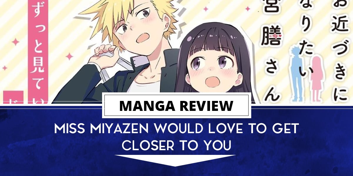 Manga Review: Miss Miyazen Would Love to Get Closer to You Vol. 4