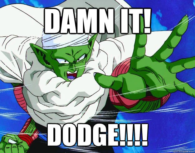 Piccolo says Dodge | The Outerhaven Piccolo says Dodge