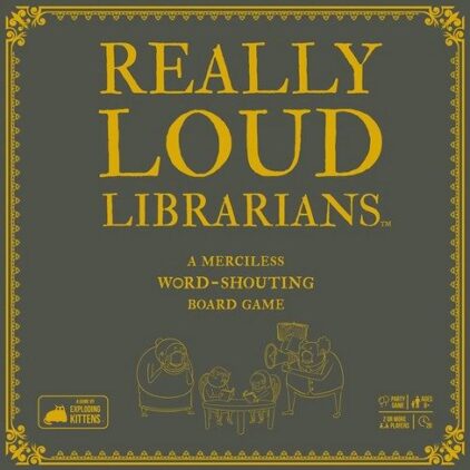 Really Loud Librarians Board Game