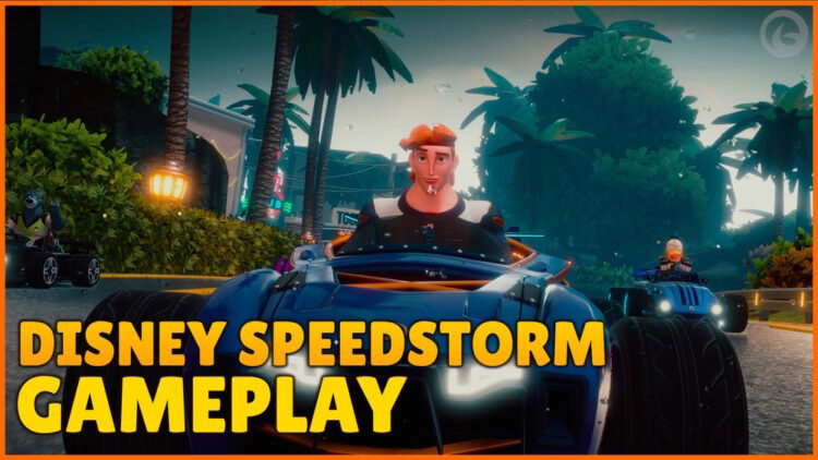 DISNEY SPEEDSTORM GAMEPLAY