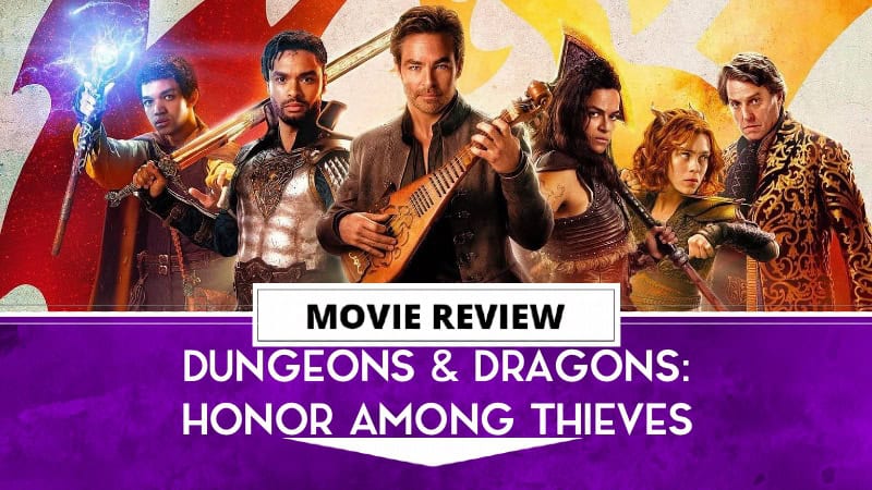 Dungeons and Dragons: Honor Among Thieves | The Outerhaven
