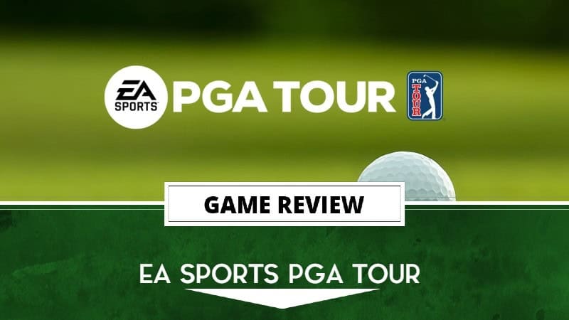 EA Sports PGA Tour Review (XSX) - Par For The Course But Better | The Outerhaven EA Sports PGA Tour Review (XSX) - Par For The Course But Better