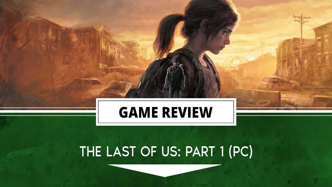 the-last-of-us-part1-pc-header | The Outerhaven The Last Of Us Ellie Joel
