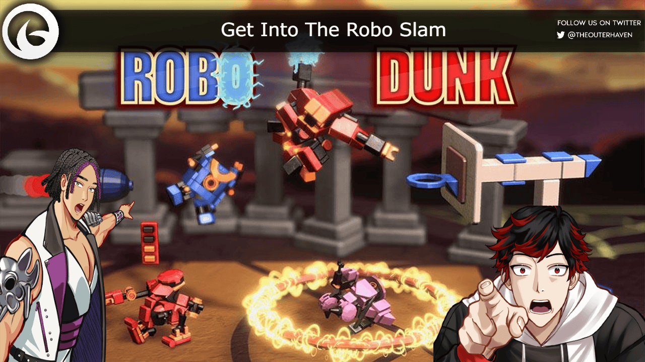 RoboDunk: Prologue Impressions | The Outerhaven Prologue RoboDunk Getselious Sithscott