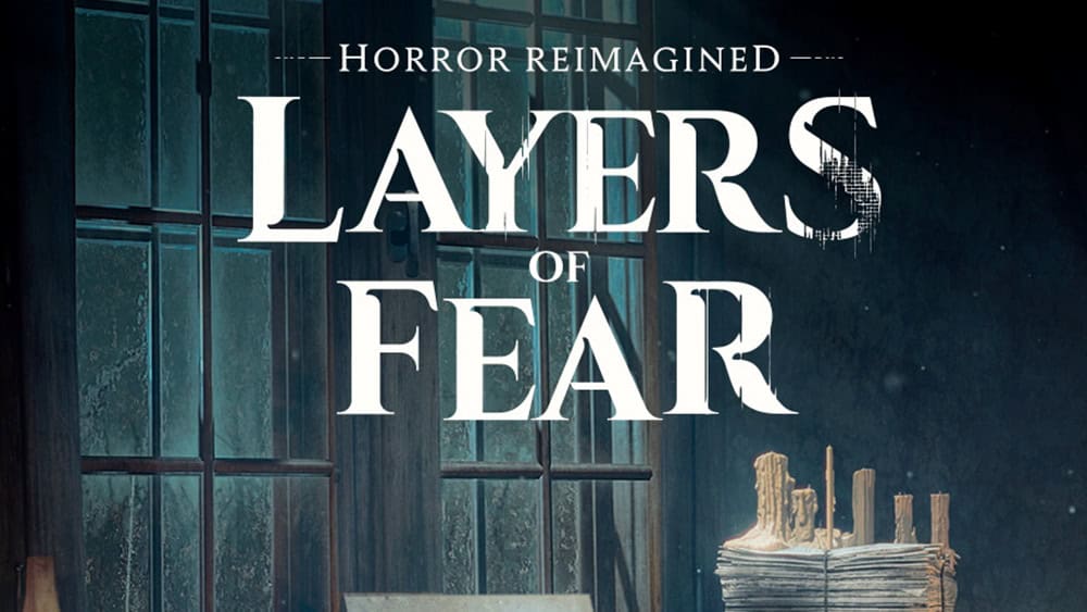 layers of fear 2023 - 5112023 | The Outerhaven