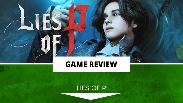 Lies of P review header image 1280x720