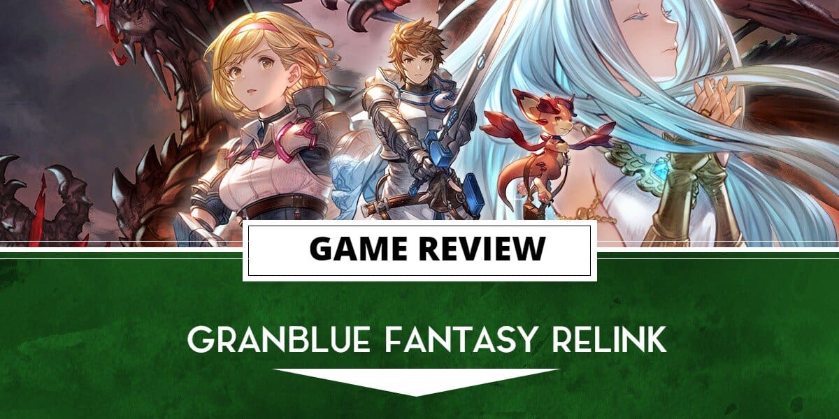 Granblue Fantasy Relink Review | The Outerhaven Template Review Image with Granblue Fantasy Relink