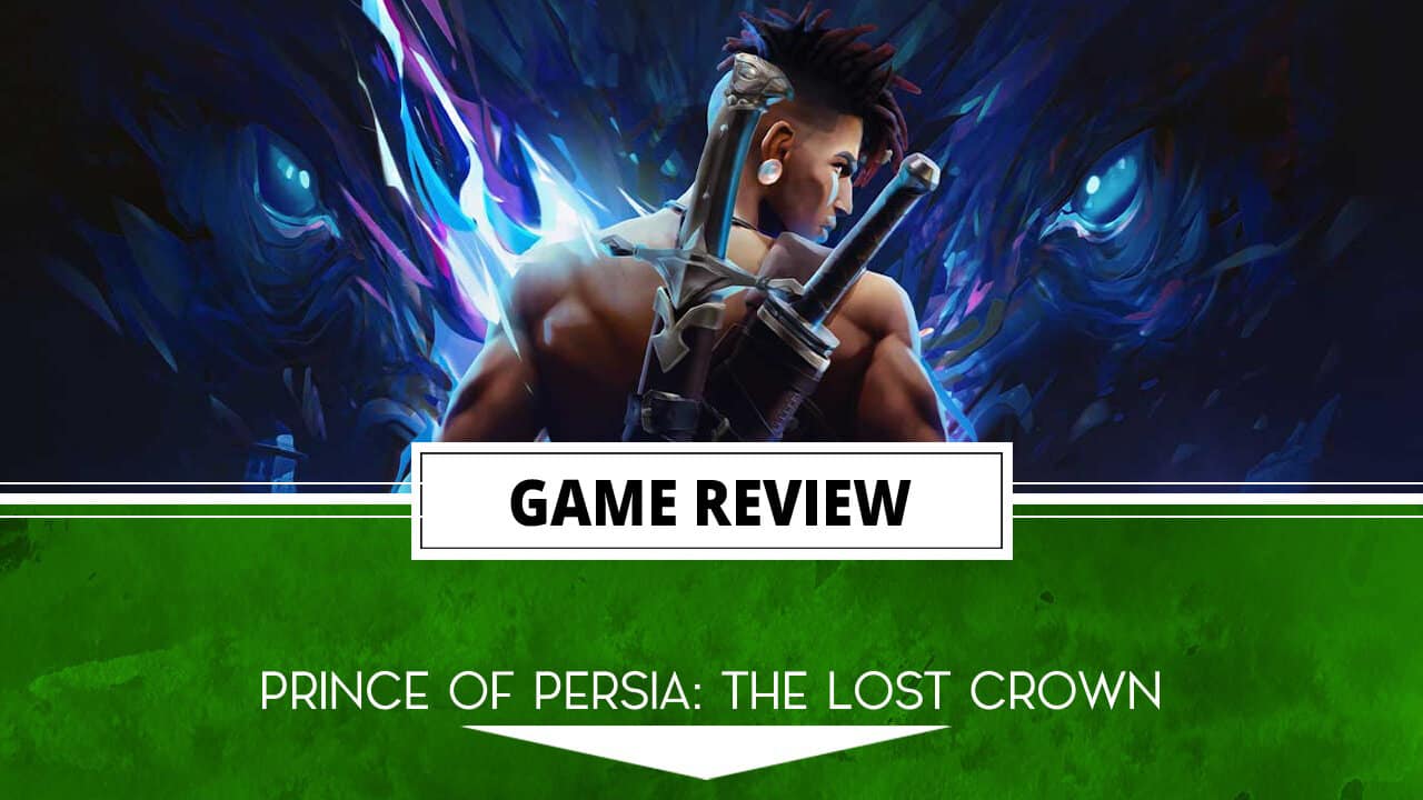 Prince of Persia The Lost Crown Review Header | The Outerhaven
