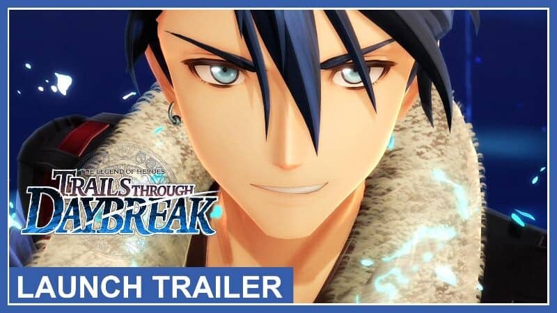 The Legend of Heroes Trails Through Daybreak Released | The Outerhaven